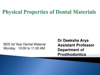 Dr Deeksha Arya Assistant Professor Department of Prosthodontics