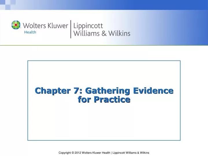 chapter 7 gathering evidence for practice