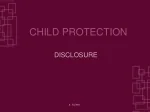 Understanding Child Protection Disclosure: Best Practices for Professionals - slide 1
