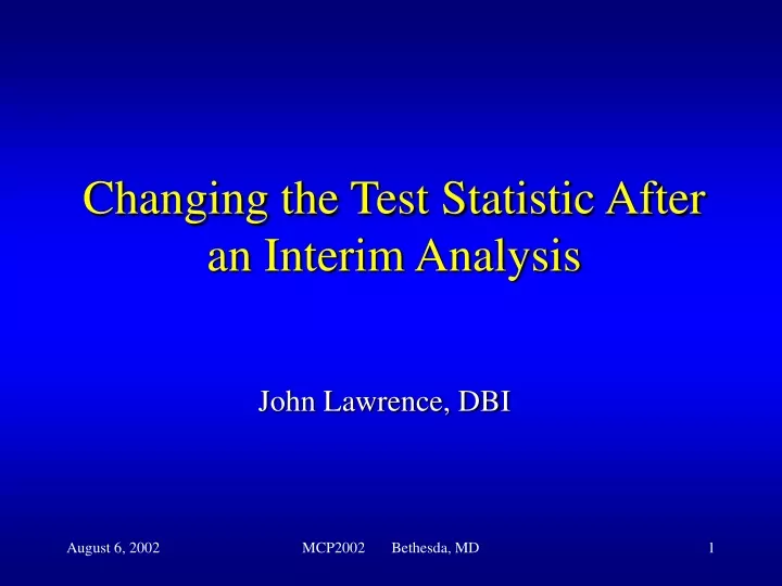 changing the test statistic after an interim analysis