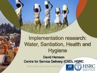 Implementation research: Water, Santiation, Health and Hygiene