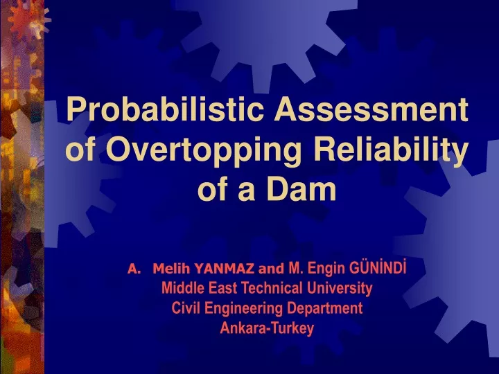probabilistic assessment of overtopping reliability of a dam