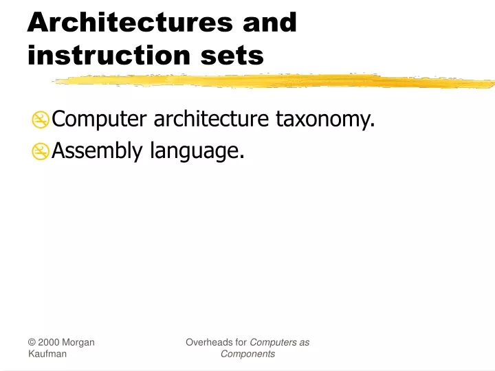 architectures and instruction sets