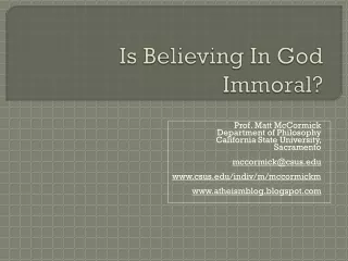 Is Believing In God Immoral?