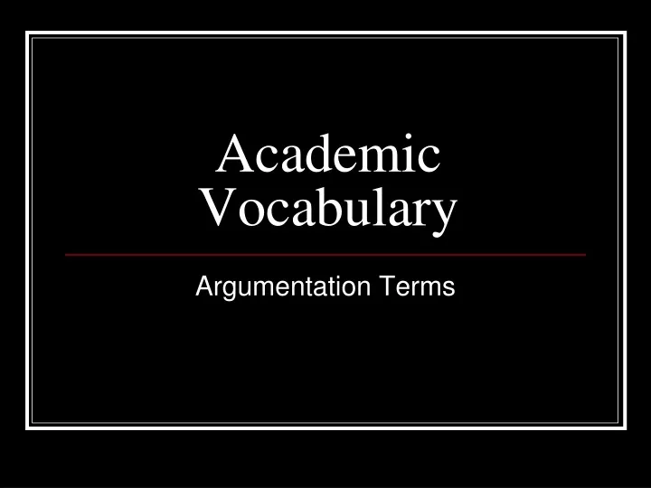 academic vocabulary