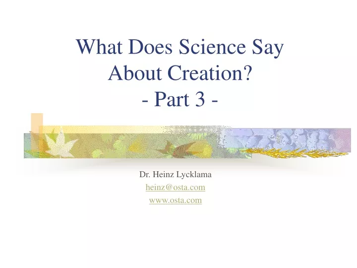 what does science say about creation part 3