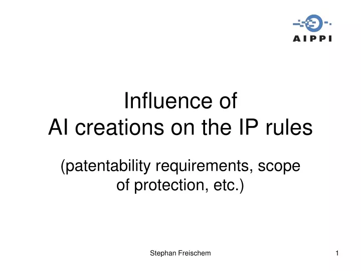 influence of ai creations on the ip rules