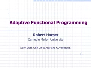 Adaptive Functional Programming