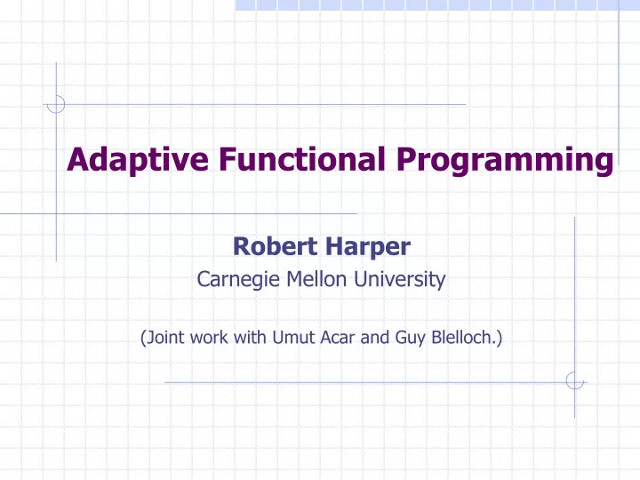 adaptive functional programming