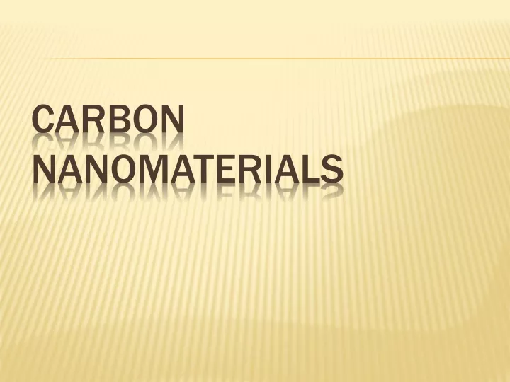 carbon nanomaterials