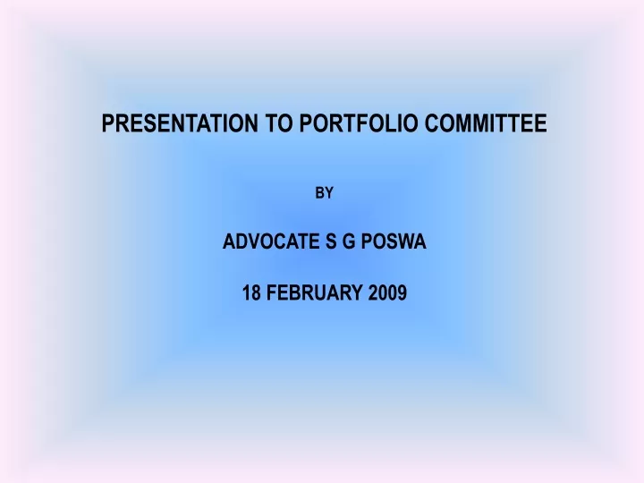 presentation to portfolio committee by advocate