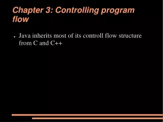 Chapter 3: Controlling program flow