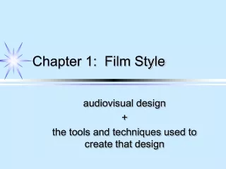 Chapter 1:  Film Style