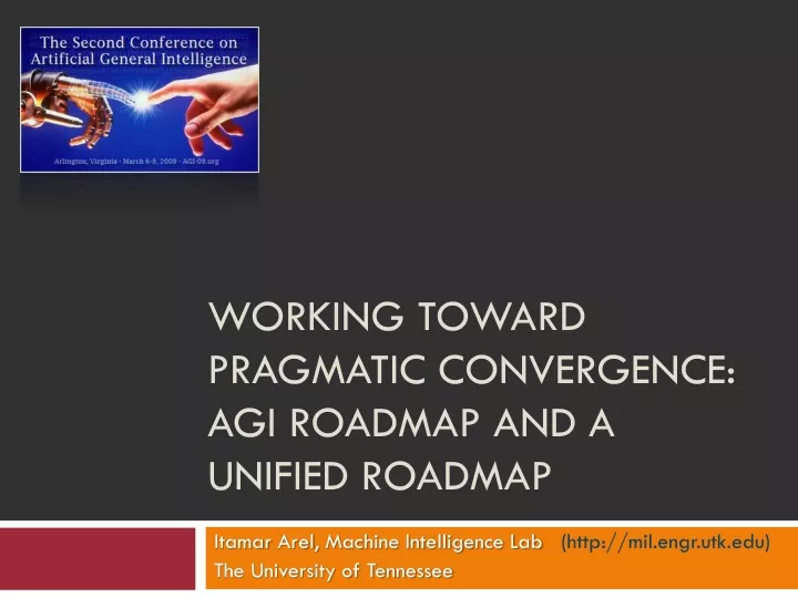 working toward pragmatic convergence agi roadmap and a unified roadmap