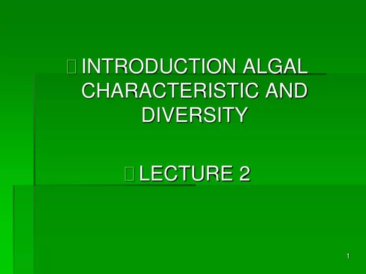 introduction algal characteristic and diversity