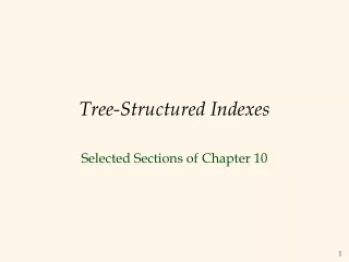 Tree-Structured Indexes