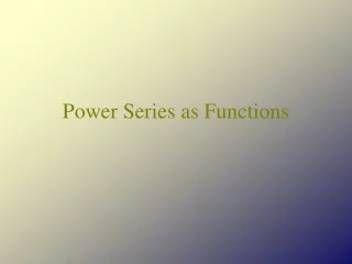 Power Series as Functions