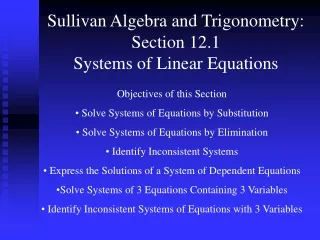 Sullivan Algebra and Trigonometry: Section 12.1 Systems of Linear Equations