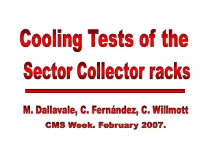 Cooling Tests of the