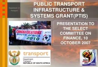 PUBLIC TRANSPORT INFRASTRUCTURE &amp; SYSTEMS GRANT(PTIS)