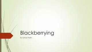 Blackberrying