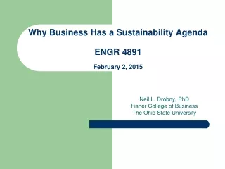Why Business Has a Sustainability Agenda ENGR 4891 February 2, 2015