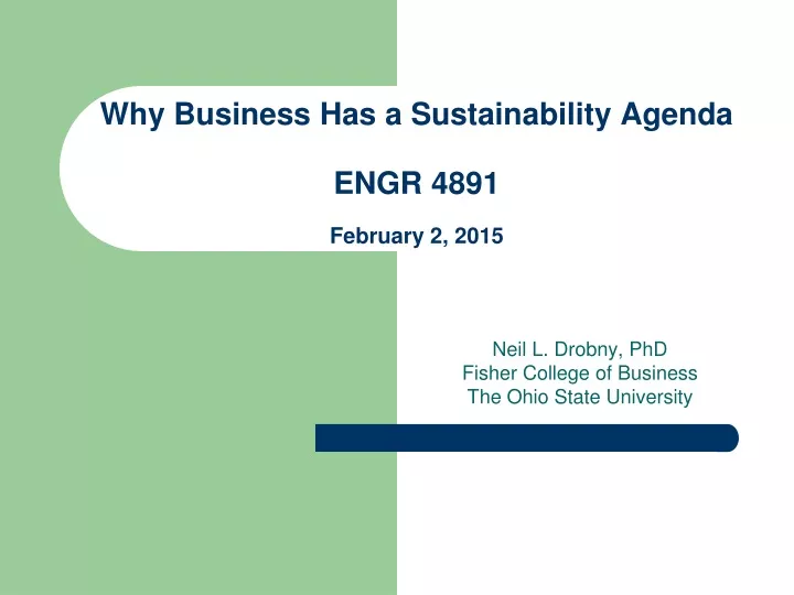 why business has a sustainability agenda engr 4891 february 2 2015