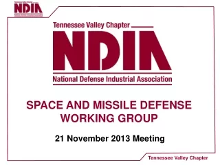 SPACE AND MISSILE DEFENSE WORKING GROUP