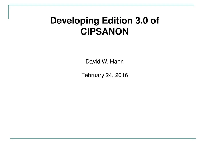 developing edition 3 0 of cipsanon david w hann