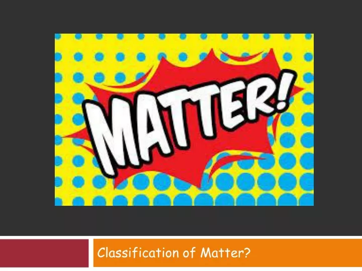 classification of matter