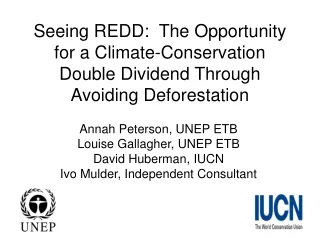 Annah Peterson, UNEP ETB Louise Gallagher, UNEP ETB David Huberman, IUCN