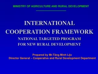 INTERNATIONAL COOPERATION FRAMEWORK   NATIONAL TARGETED PROGRAM  FOR NEW RURAL DEVELOPMENT