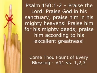 Come Thou Fount of Every Blessing - #11 vs. 1,2,3