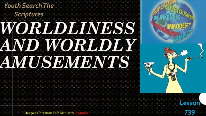 worldliness and worldly amusements