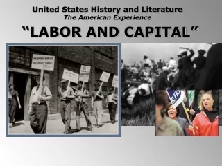 “LABOR AND CAPITAL”