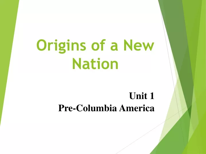 origins of a new nation