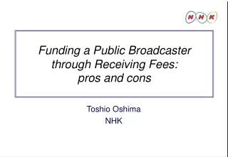 Funding a Public Broadcaster through Receiving Fees:  pros and cons