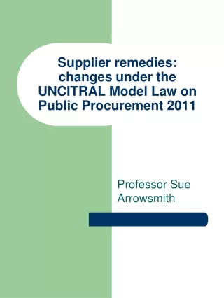 Supplier remedies: changes under the UNCITRAL Model Law on Public Procurement 2011