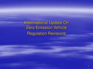 Informational Update On  Zero Emission Vehicle  Regulation Revisions
