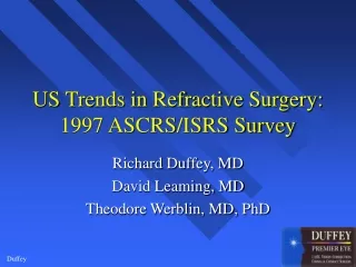 US Trends in Refractive Surgery:  1997 ASCRS/ISRS Survey
