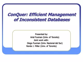 ConQuer: Efficient Management of Inconsistent Databases