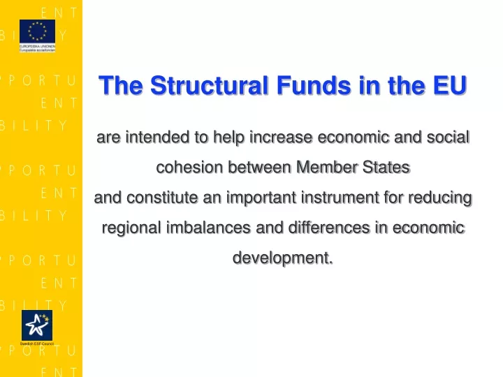 the structural funds in the eu are intended
