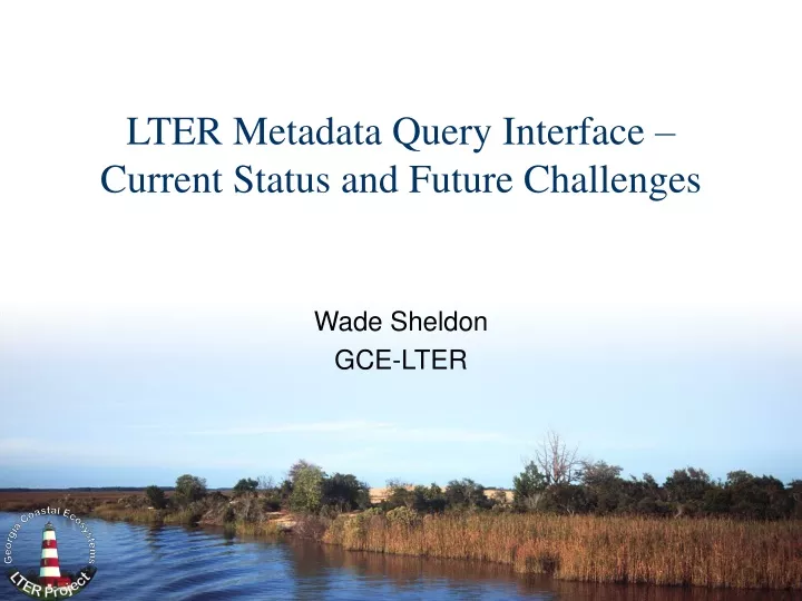 lter metadata query interface current status and future challenges