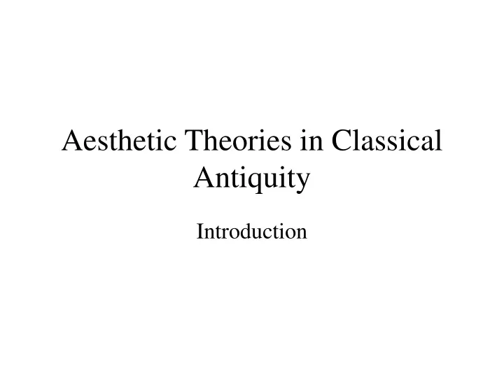 aesthetic theories in classical antiquity
