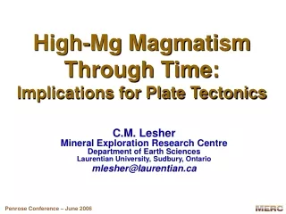 High-Mg Magmatism Through Time:  Implications for Plate Tectonics