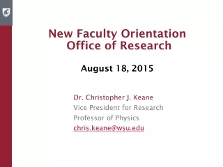 New Faculty Orientation  Office of Research August 18, 2015