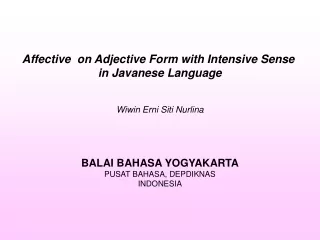Affective  on Adjective Form with Intensive Sense  in Javanese Language Wiwin Erni Siti Nurlina