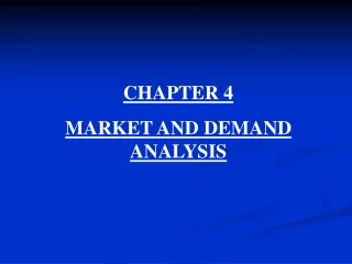 CHAPTER 4 MARKET AND DEMAND ANALYSIS