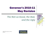 Governor’s 2010-11  May Revision - slide 1