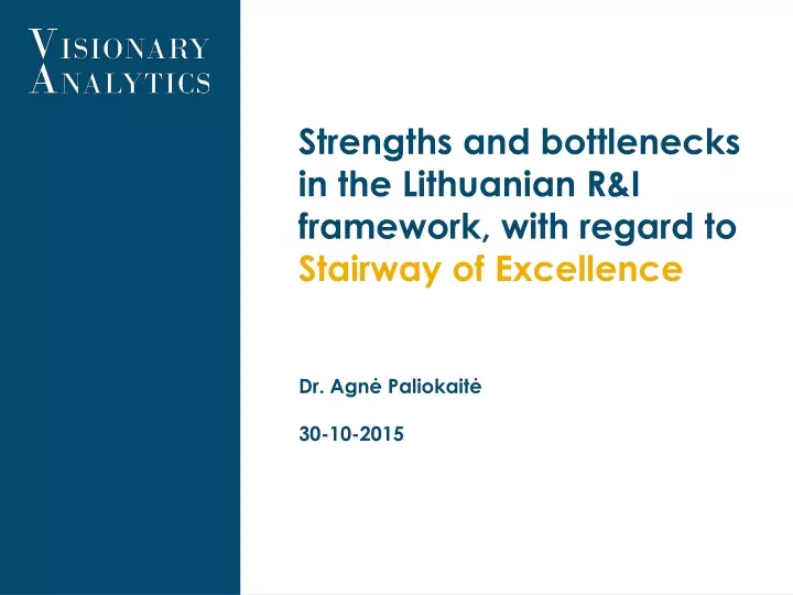 strengths and bottlenecks in the lithuanian